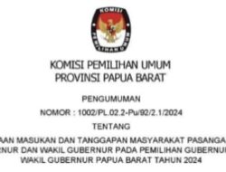 KPU Papua Barat Umumkan Penerimaan Tanggapan Masyarakat Terkait Cagub dan Cawagup Papua Barat 
